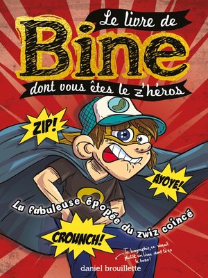 cover image of Le livre de Bine dont vous êtes le z'héros 2